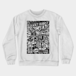 The giant robot duel Crewneck Sweatshirt